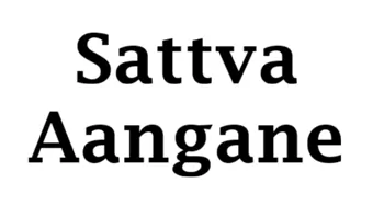 Sattva Aangane